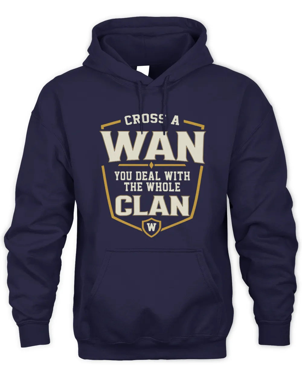WAN NT1-K008 Cross A/An NAME, You Deal With the Whole Clan | Personalized Vintage T-Shirt - Unisex Hoodie - Navy