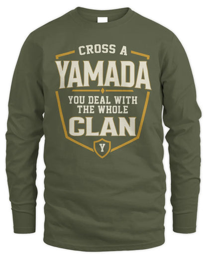 YAMADA NT1-K008 Cross A/An NAME, You Deal With the Whole Clan | Personalized Vintage T-Shirt - Men's Long Sleeved T-Shirt - Military Green