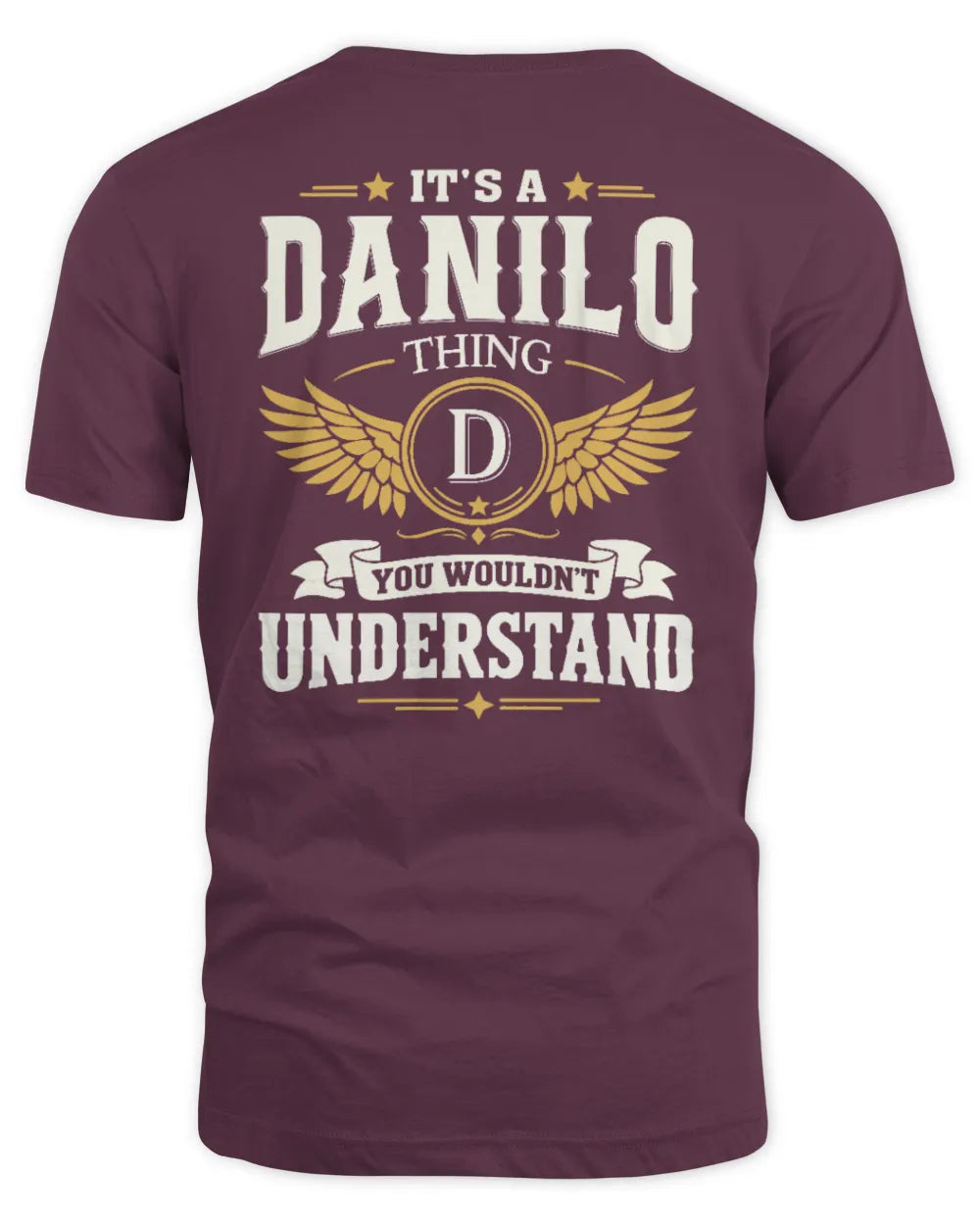 DANILO KT06-M008 It’s a [NAME] Thing – You Wouldn’t Understand | Personalized Vintage T-Shirt - Unisex Standard T-Shirt - Maroon