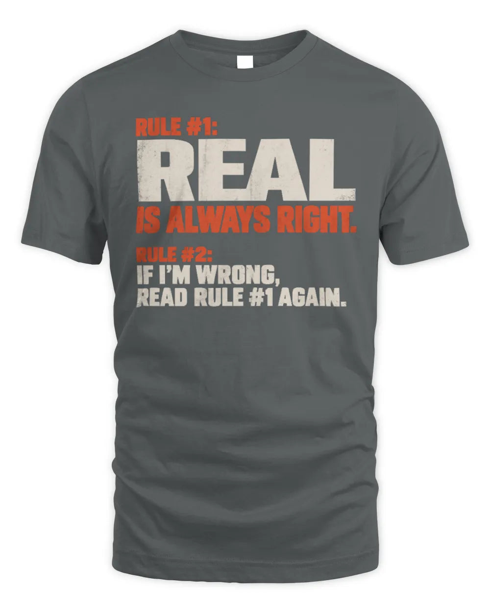 REAL NP1-H006 
Always Right Personalized Name T-Shirt – Funny Custom Name Shirt - Unisex Standard T-Shirt - Charcoal