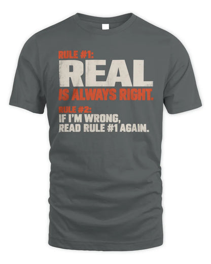REAL NP1-H006 
Always Right Personalized Name T-Shirt – Funny Custom Name Shirt - Unisex Standard T-Shirt - Charcoal