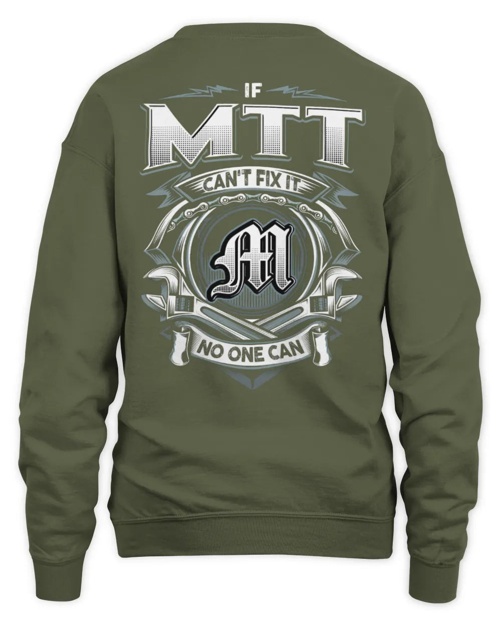 MTT AP81-K4-626 - Personalized Ahmed Quote Apparel “If Ahmed Can't Fix It, No One Can” - Unisex Sweatshirt - Military Green