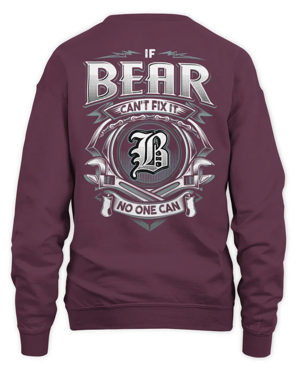 BEAR AP81-K4-626 - Personalized Ahmed Quote Apparel “If Ahmed Can't Fix It, No One Can” - Unisex Sweatshirt - Maroon