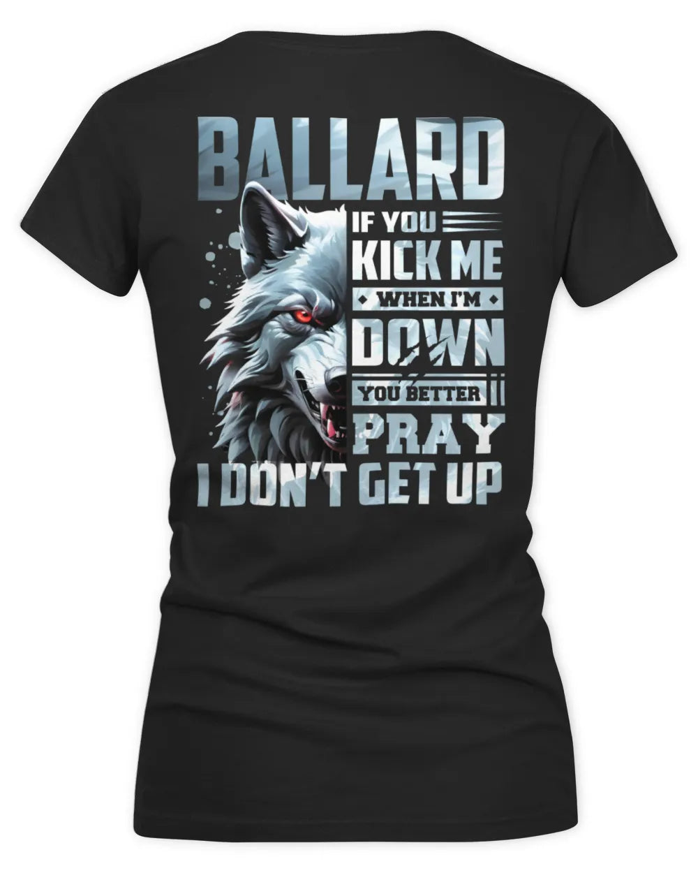 BALLARD AP62-K4-666 - Personalized Fierce Wolf Quote Apparel “If You Kick Me When I’m Down, You Better Pray I Don’t Get Up” - Women's V-Neck T-Shirt - Black