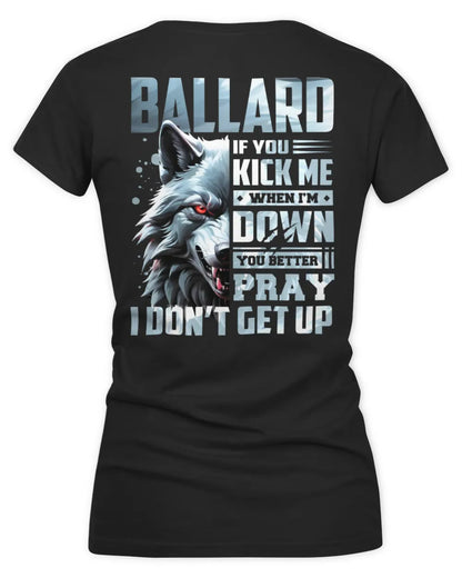BALLARD AP62-K4-666 - Personalized Fierce Wolf Quote Apparel “If You Kick Me When I’m Down, You Better Pray I Don’t Get Up” - Women's V-Neck T-Shirt - Black