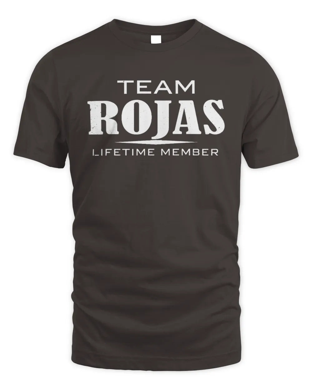 ROJAS BL62-K4-128 - Personalized “Team NAME Lifetime Member” - Unisex Standard T-Shirt - Dark Chocolate