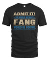 FANG TP68-K2-968 – Personalized Funny Quote Apparel “The World Without NAME Would Be Boring”