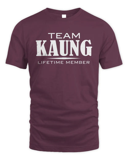 KAUNG BL62-K4-128 - Personalized “Team NAME Lifetime Member” - Unisex Standard T-Shirt - Maroon