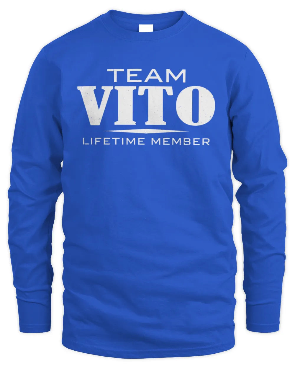 VITO BL62-K4-128 - Personalized “Team NAME Lifetime Member” - Men's Long Sleeved T-Shirt - Royal