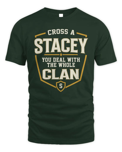 STACEY NT1-K008 Cross A/An NAME, You Deal With the Whole Clan | Personalized Vintage T-Shirt - Unisex Standard T-Shirt - Forest Green