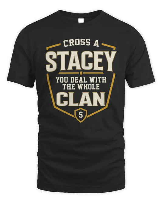 STACEY NT1-K008 Cross A/An NAME, You Deal With the Whole Clan | Personalized Vintage T-Shirt - Unisex Standard T-Shirt - Black