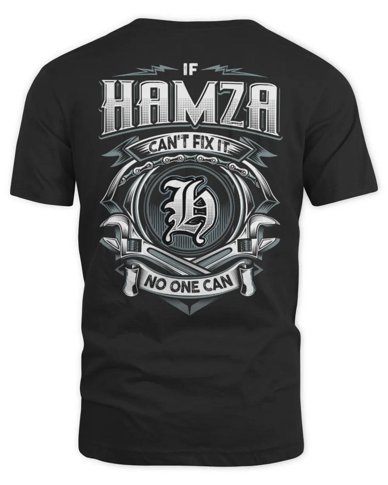 HAMZA AP81-K4-626 - Personalized Ahmed Quote Apparel “If Ahmed Can't Fix It, No One Can” - Unisex Standard T-Shirt - Black