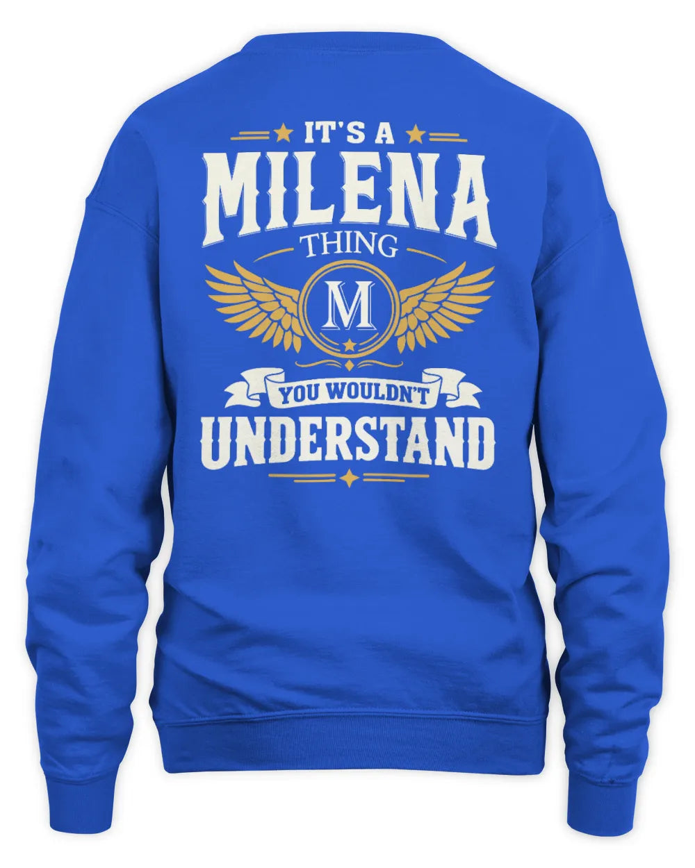MILENA KT06-M008 It’s a [NAME] Thing – You Wouldn’t Understand | Personalized Vintage T-Shirt - Unisex Sweatshirt - Royal