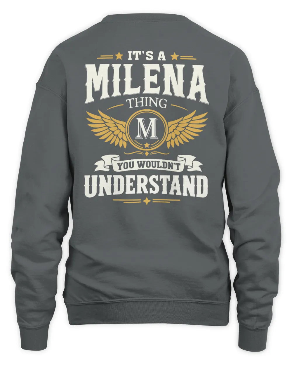 MILENA KT06-M008 It’s a [NAME] Thing – You Wouldn’t Understand | Personalized Vintage T-Shirt - Unisex Sweatshirt - Charcoal