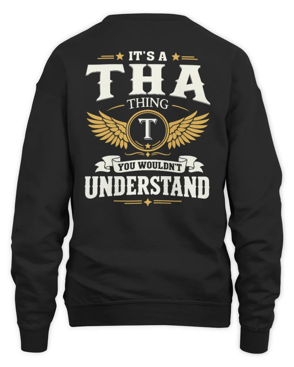 THA KT06-M008 It’s a [NAME] Thing – You Wouldn’t Understand | Personalized Vintage T-Shirt - Unisex Sweatshirt - Black