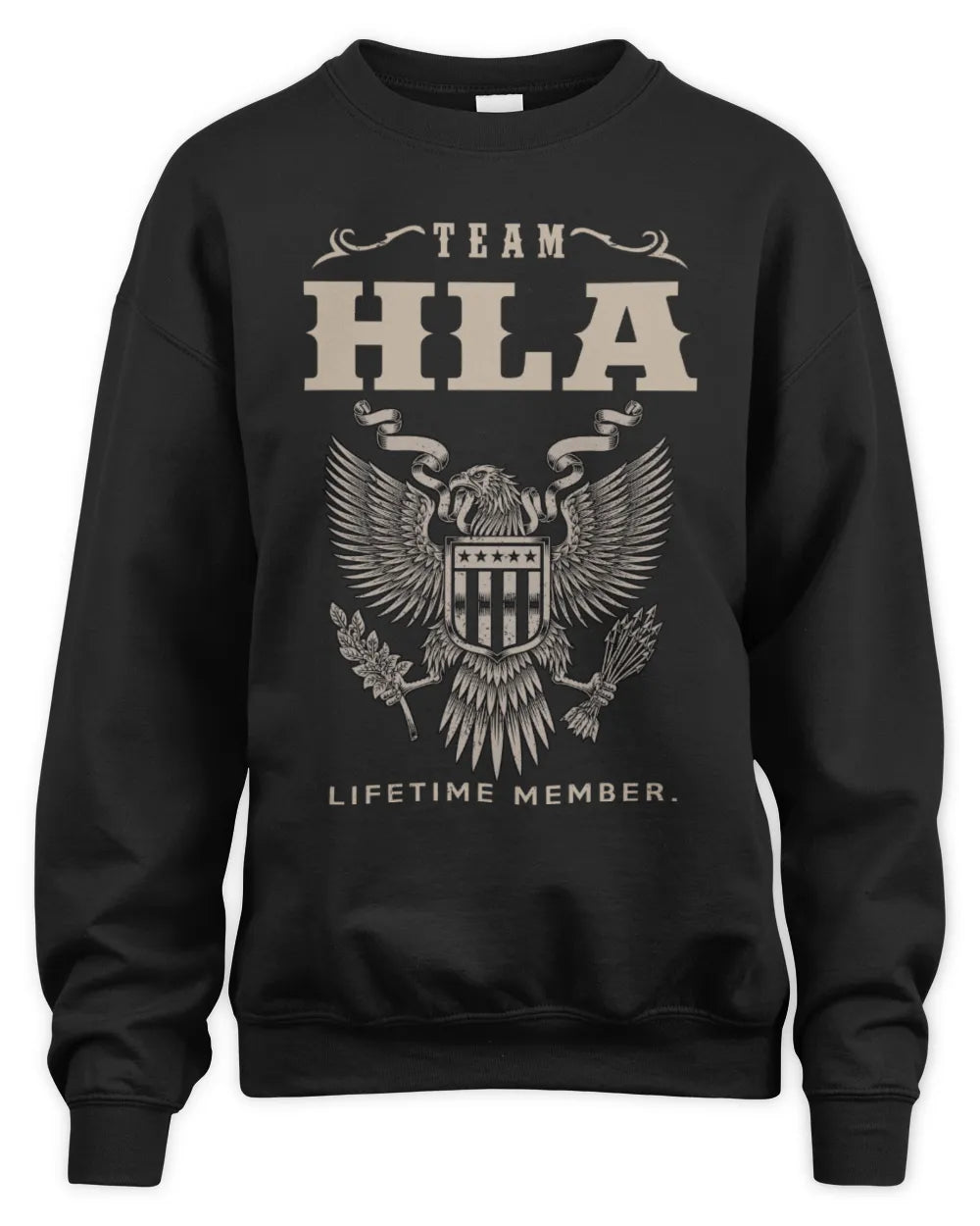 HLA TP06-K82 – Personalized Classic Style Apparel “Team NAME Lifetime Member” - Unisex Sweatshirt - Black