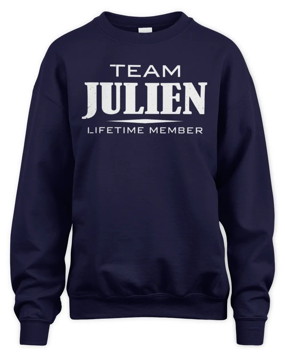 JULIEN BL62-K4-128 - Personalized “Team NAME Lifetime Member” - Unisex Sweatshirt - Navy