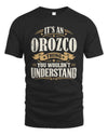 OROZCO P08 TH51 - Personalized “It’s a/an [NAME] Thing – You Wouldn’t Understand” Shirt