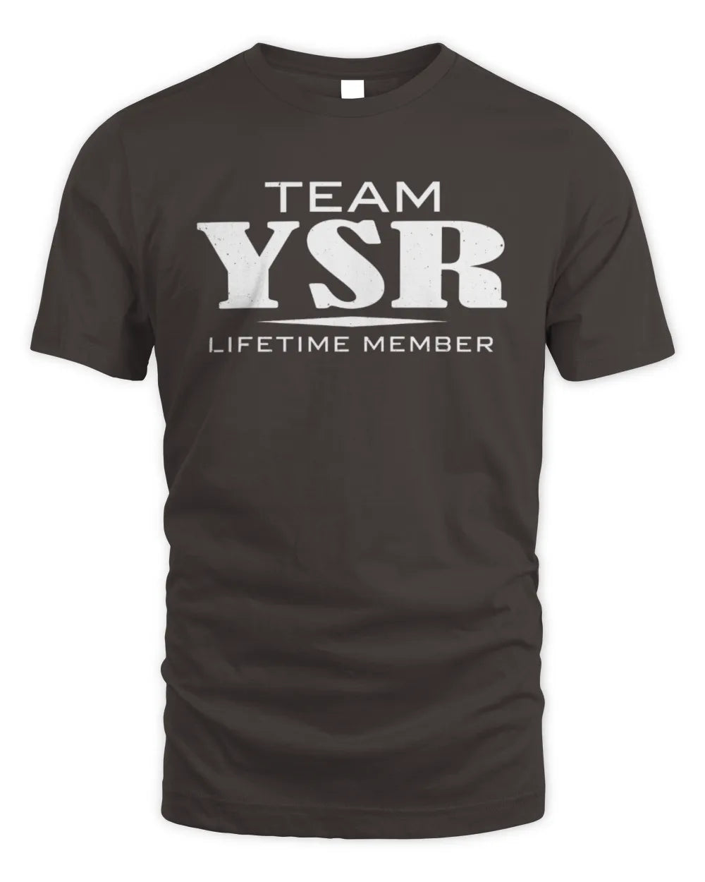 YSR BL62-K4-128 - Personalized “Team NAME Lifetime Member” - Unisex Standard T-Shirt - Dark Chocolate