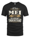 MEI P08 TH51 - Personalized “It’s a/an [NAME] Thing – You Wouldn’t Understand” Shirt