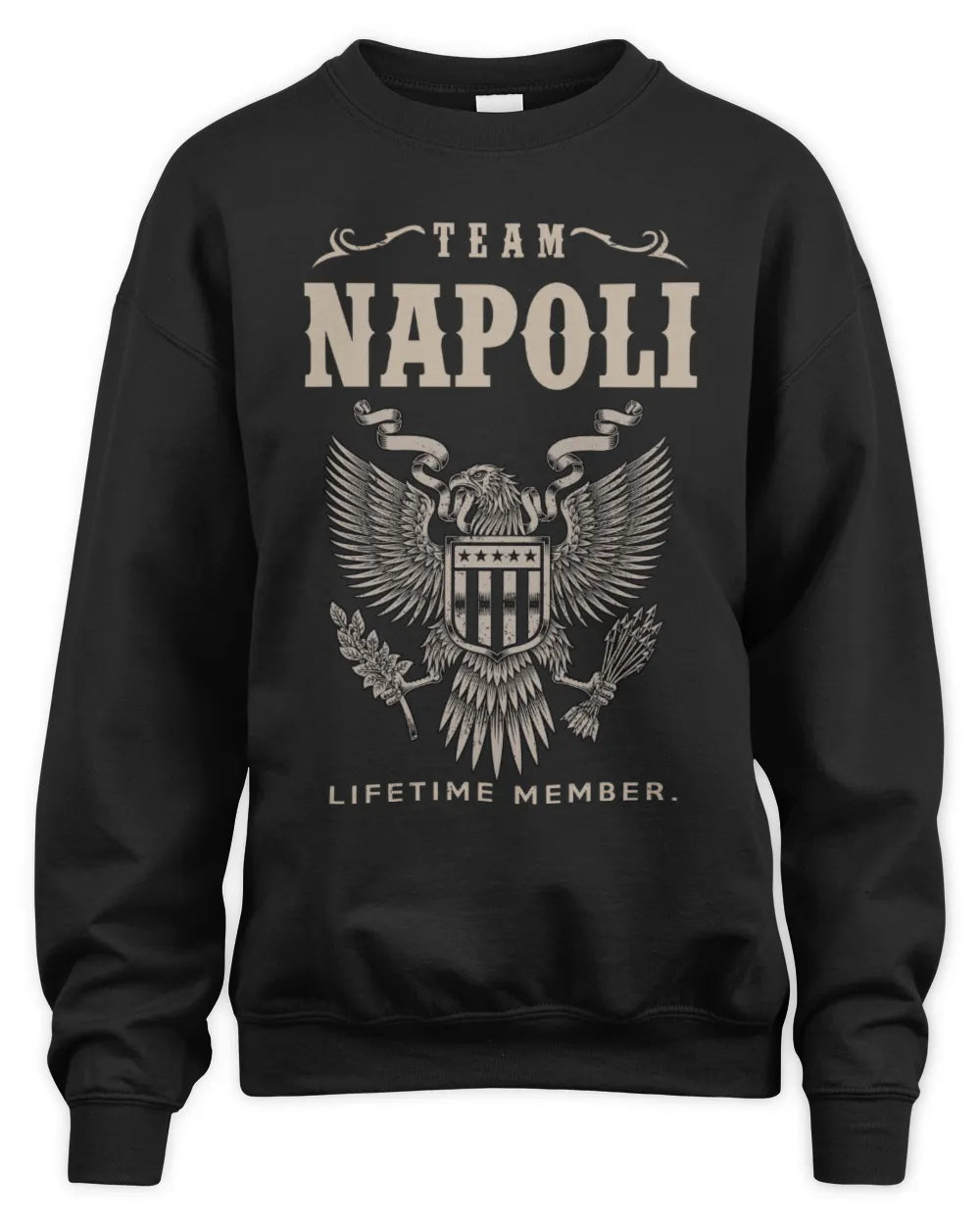 NAPOLI TP06-K82 – Personalized Classic Style Apparel “Team NAME Lifetime Member” - Unisex Sweatshirt - Black