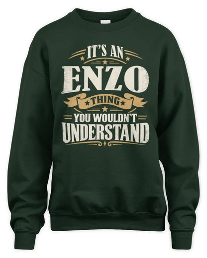 ENZO P08 TH51 - Personalized “It’s a/an [NAME] Thing – You Wouldn’t Understand” Shirt - Unisex Sweatshirt - Forest Green