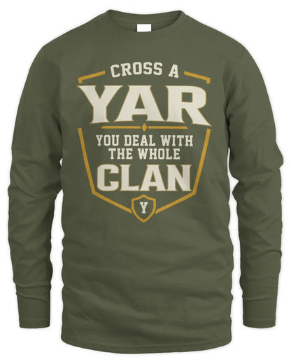 YAR NT1-K008 Cross A/An NAME, You Deal With the Whole Clan | Personalized Vintage T-Shirt - Men's Long Sleeved T-Shirt - Military Green