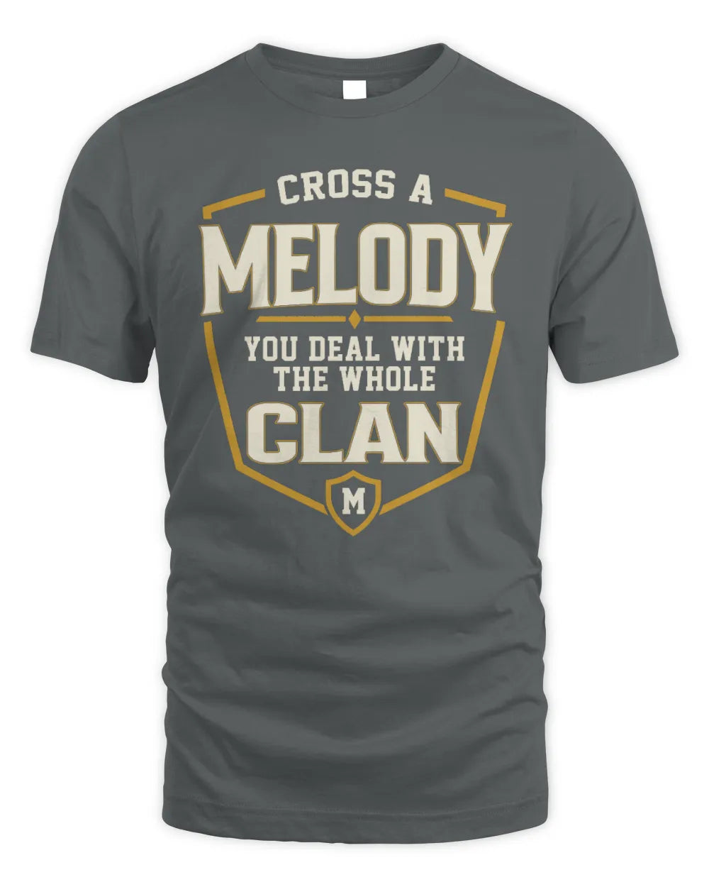 MELODY NT1-K008 Cross A/An NAME, You Deal With the Whole Clan | Personalized Vintage T-Shirt - Unisex Standard T-Shirt - Charcoal