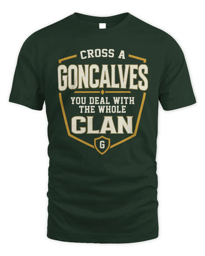 GONCALVES NT1-K008 Cross A/An NAME, You Deal With the Whole Clan | Personalized Vintage T-Shirt - Unisex Standard T-Shirt - Forest Green