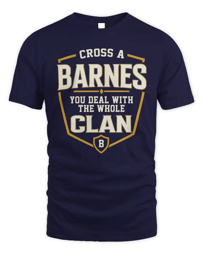 BARNES NT1-K008 Cross A/An NAME, You Deal With the Whole Clan | Personalized Vintage T-Shirt - Unisex Standard T-Shirt - Navy