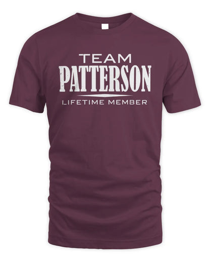 PATTERSON BL62-K4-128 - Personalized “Team NAME Lifetime Member” - Unisex Standard T-Shirt - Maroon