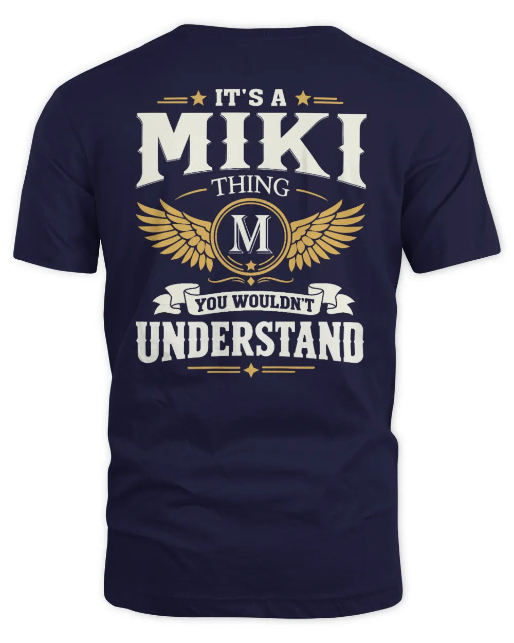 MIKI KT06-M008 It’s a [NAME] Thing – You Wouldn’t Understand | Personalized Vintage T-Shirt - Unisex Standard T-Shirt - Navy