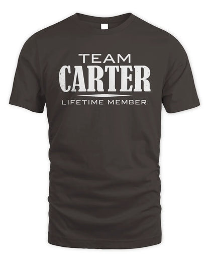 CARTER BL62-K4-128 - Personalized “Team NAME Lifetime Member” - Unisex Standard T-Shirt - Dark Chocolate