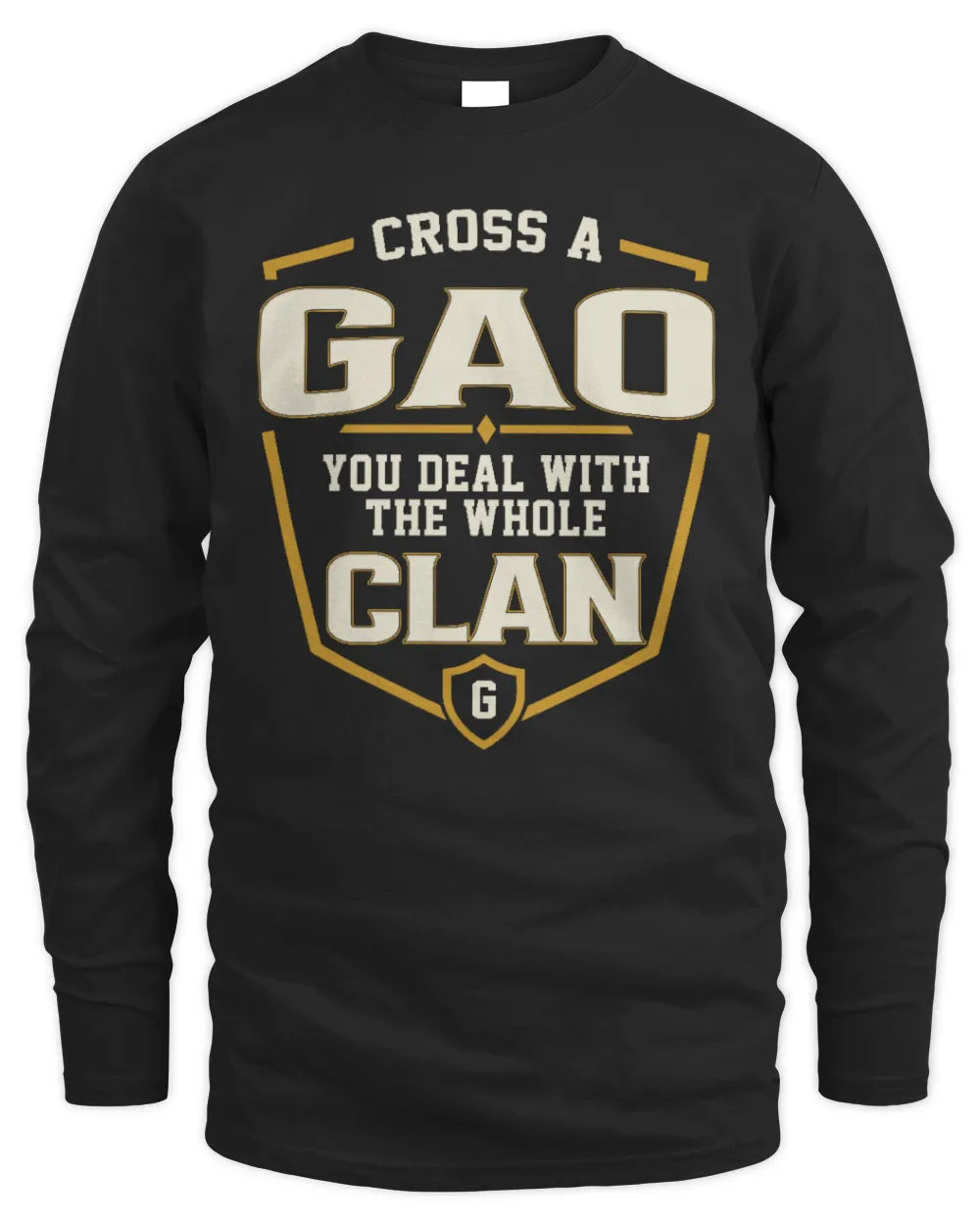 GAO NT1-K008 Cross A/An NAME, You Deal With the Whole Clan | Personalized Vintage T-Shirt - Men's Long Sleeved T-Shirt - Black