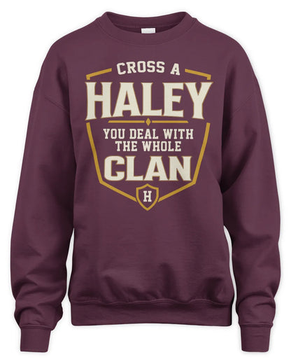 HALEY NT1-K008 Cross A/An NAME, You Deal With the Whole Clan | Personalized Vintage T-Shirt - Unisex Sweatshirt - Maroon
