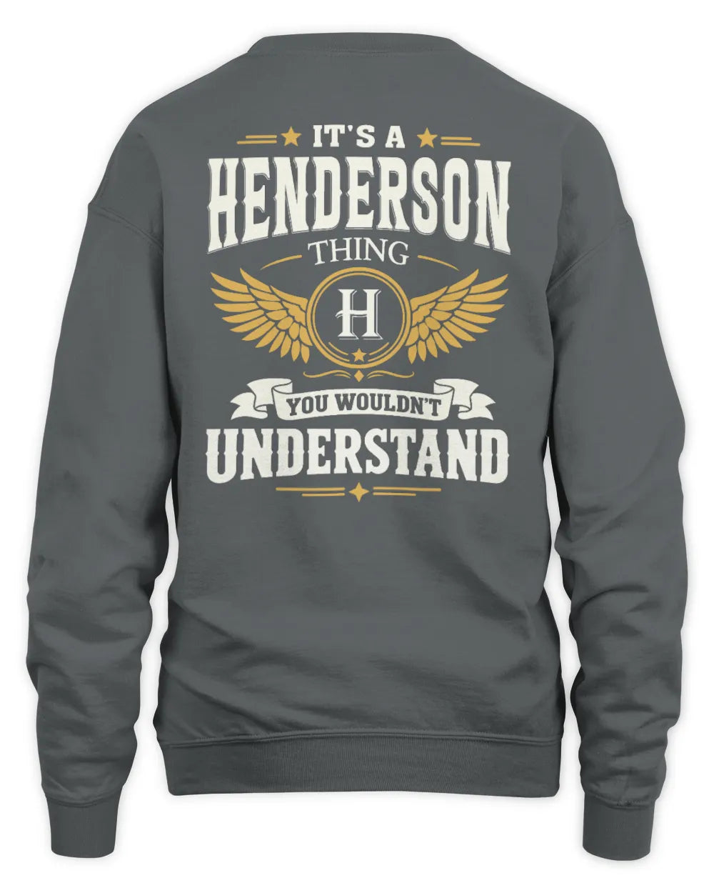 HENDERSON KT06-M008 It’s a [NAME] Thing – You Wouldn’t Understand | Personalized Vintage T-Shirt - Unisex Sweatshirt - Charcoal