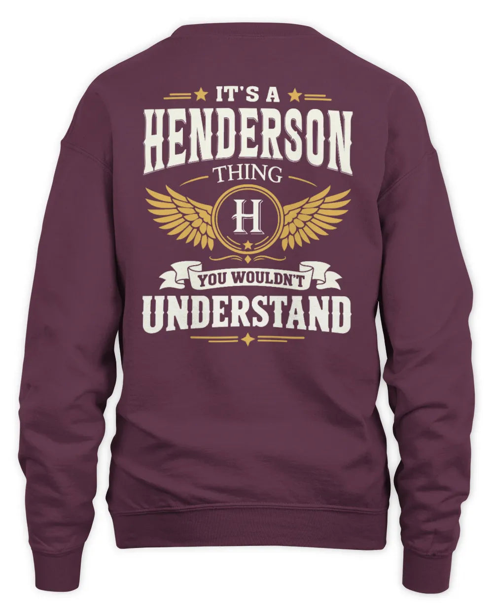 HENDERSON KT06-M008 It’s a [NAME] Thing – You Wouldn’t Understand | Personalized Vintage T-Shirt - Unisex Sweatshirt - Maroon