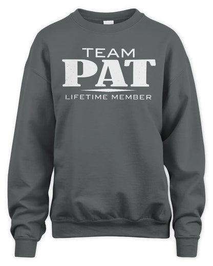 PAT BL62-K4-128 - Personalized “Team NAME Lifetime Member” - Unisex Sweatshirt - Charcoal
