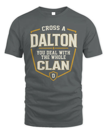 DALTON NT1-K008 Cross A/An NAME, You Deal With the Whole Clan | Personalized Vintage T-Shirt - Unisex Standard T-Shirt - Charcoal