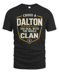 DALTON NT1-K008 Cross A/An NAME, You Deal With the Whole Clan | Personalized Vintage T-Shirt - Unisex Standard T-Shirt - Black