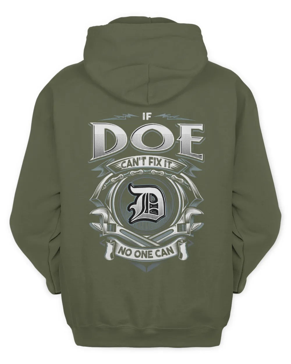 DOE AP81-K4-626 - Personalized Ahmed Quote Apparel “If Ahmed Can't Fix It, No One Can” - Unisex Hoodie - Military Green