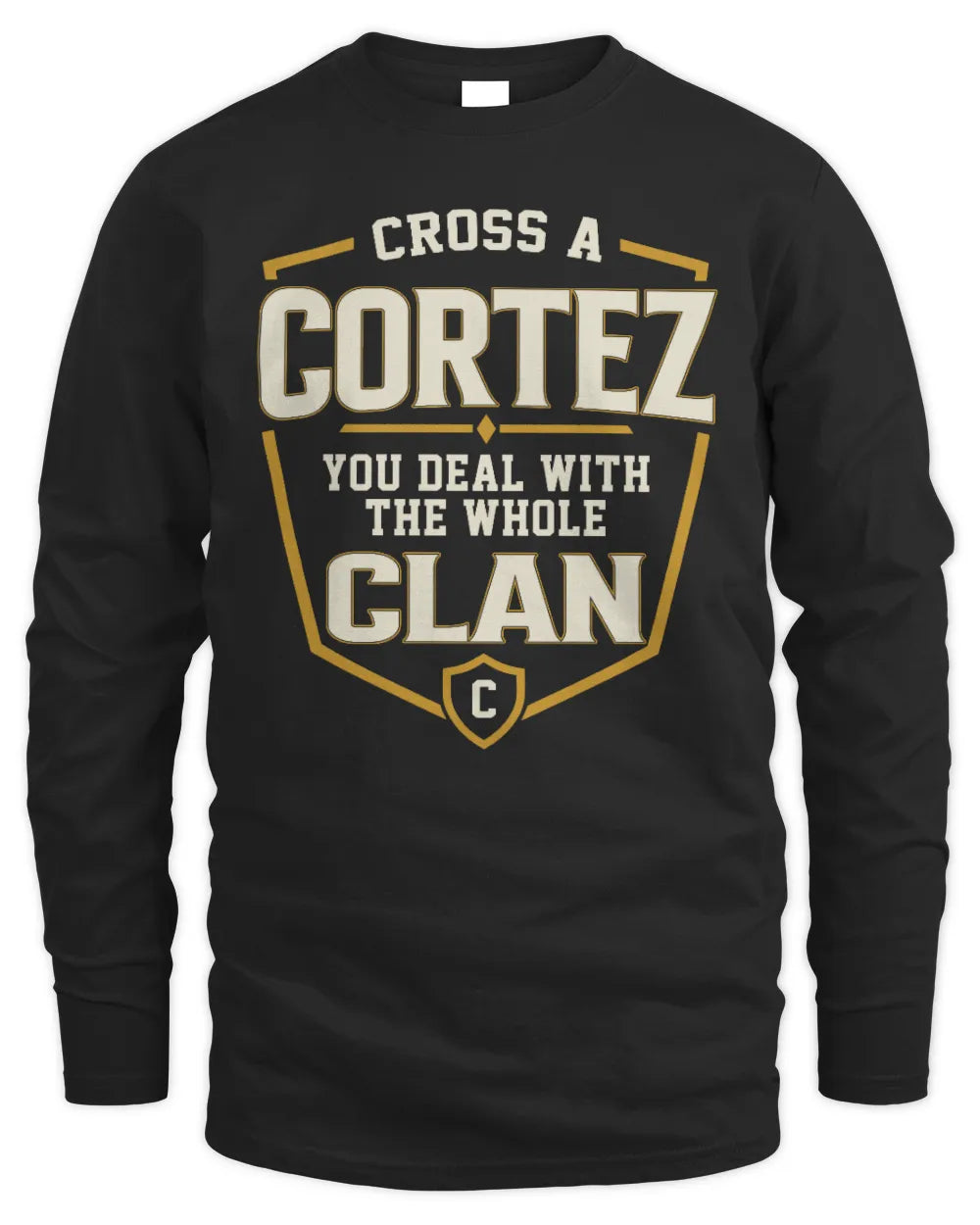 CORTEZ NT1-K008 Cross A/An NAME, You Deal With the Whole Clan | Personalized Vintage T-Shirt - Men's Long Sleeved T-Shirt - Black