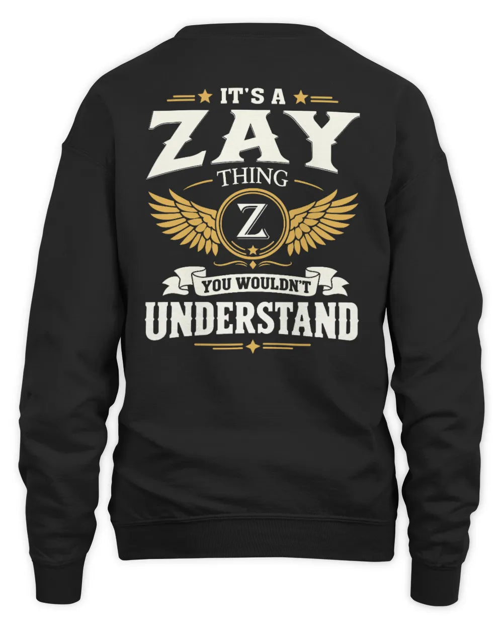 ZAY KT06-M008 It’s a [NAME] Thing – You Wouldn’t Understand | Personalized Vintage T-Shirt - Unisex Sweatshirt - Black