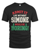 SIMONE P5 TH08 Christmas T-Shirt – “Life Without NAME Would Be Boring” - Unisex Standard T-Shirt - Black