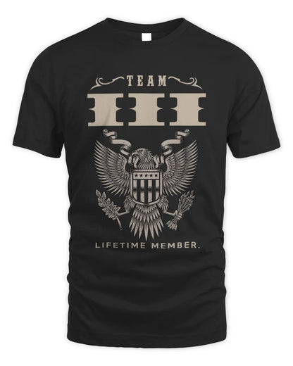 III TP06-K82 – Personalized Classic Style Apparel “Team NAME Lifetime Member” - Unisex Standard T-Shirt - Black