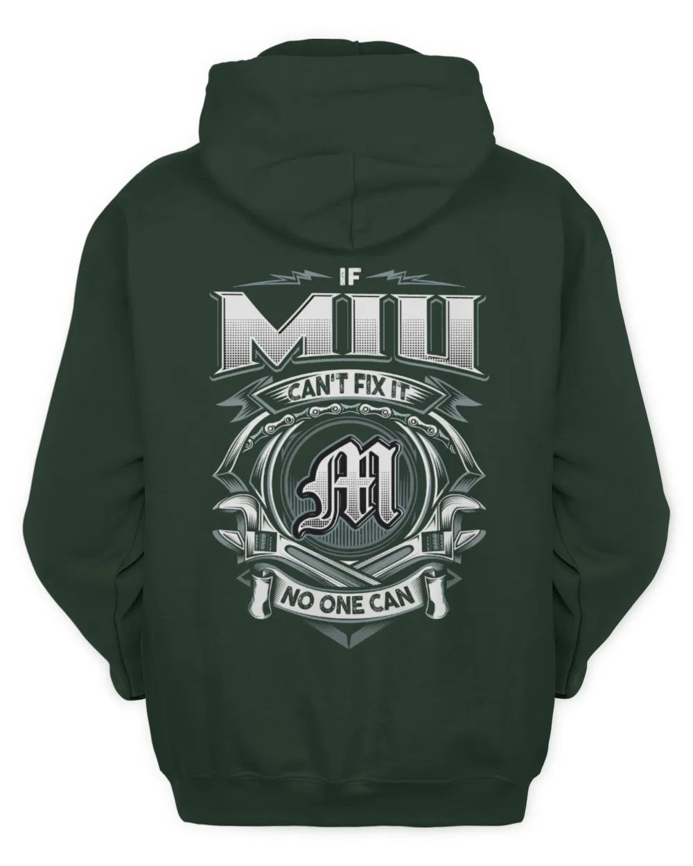 MIU AP81-K4-626 - Personalized Ahmed Quote Apparel “If Ahmed Can't Fix It, No One Can” - Unisex Hoodie - Forest Green