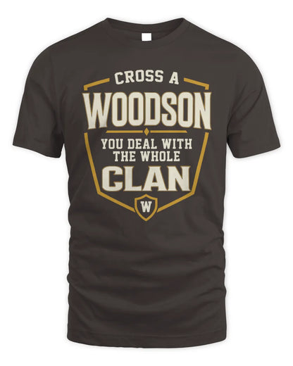 WOODSON NT1-K008 Cross A/An NAME, You Deal With the Whole Clan | Personalized Vintage T-Shirt - Unisex Standard T-Shirt - Dark Chocolate