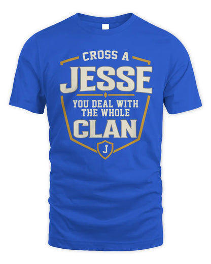 JESSE NT1-K008 Cross A/An NAME, You Deal With the Whole Clan | Personalized Vintage T-Shirt - Unisex Standard T-Shirt - Royal