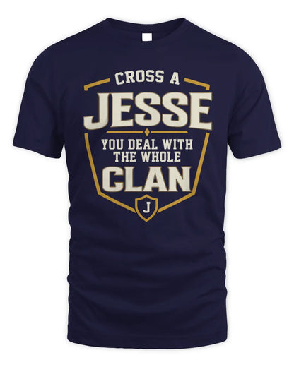 JESSE NT1-K008 Cross A/An NAME, You Deal With the Whole Clan | Personalized Vintage T-Shirt - Unisex Standard T-Shirt - Navy