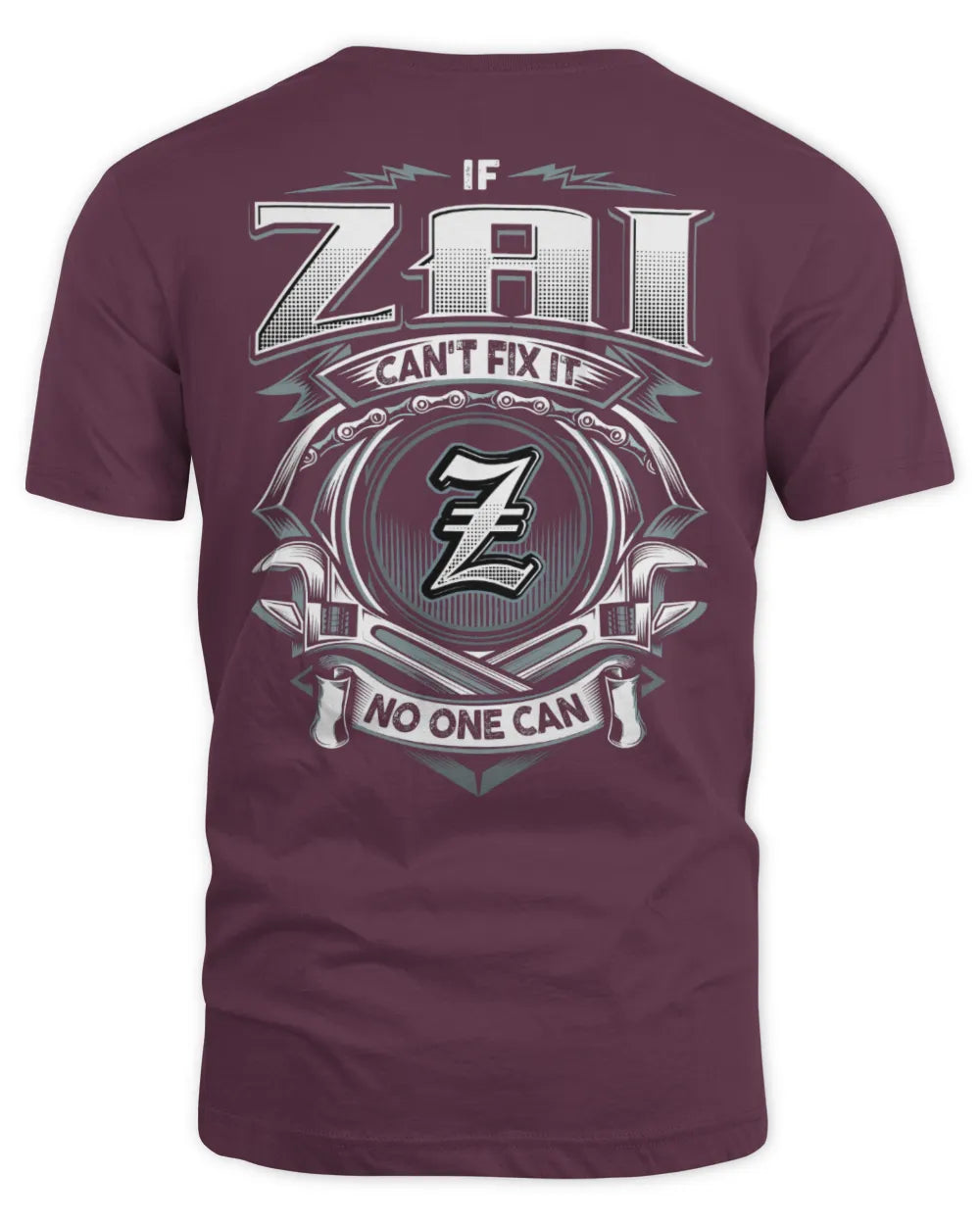 ZAI AP81-K4-626 - Personalized Ahmed Quote Apparel “If Ahmed Can't Fix It, No One Can” - Unisex Standard T-Shirt - Maroon